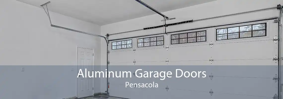 Aluminum Garage Doors Pensacola