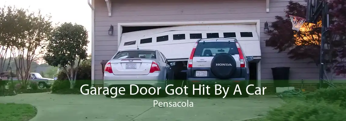 Garage Door Got Hit By A Car Pensacola