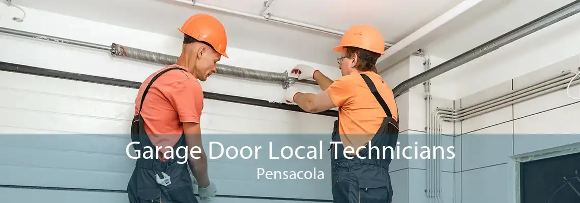Garage Door Local Technicians Pensacola