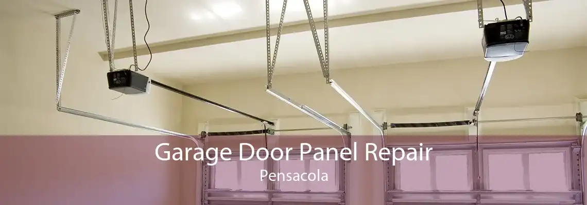 Garage Door Panel Repair Pensacola