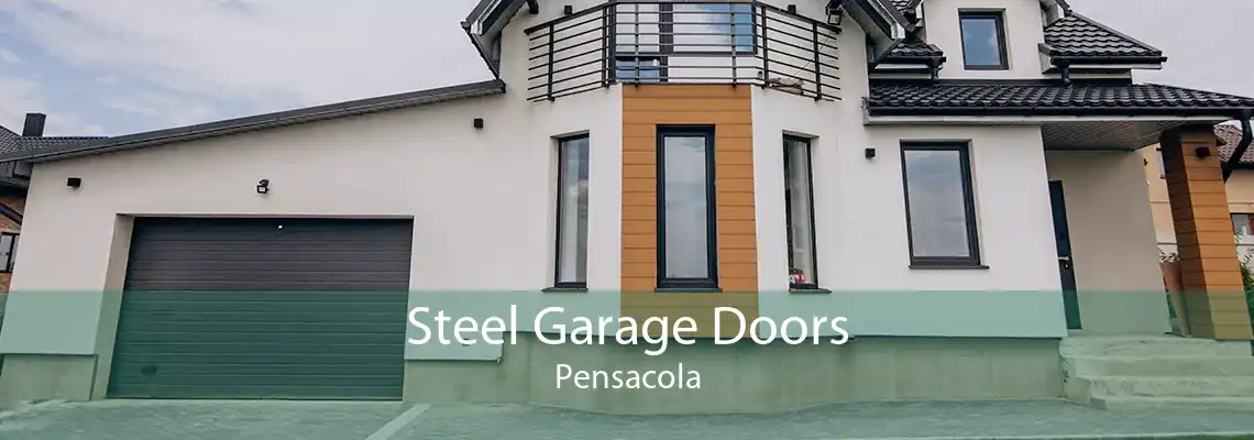 Steel Garage Doors Pensacola